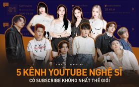 Top 5 kênh YouTube nghệ sĩ có lượng subscribe khủng nhất thế giới: BLACKPINK leo lên dẫn đầu nhưng còn BTS thì sao?