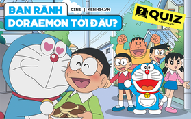 QUIZ: Triệu hồi fan cứng Doraemon, nhớ được cả mã số của mèo ú mới đáng mặt "nhân tài"!