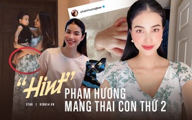 Rổ "hint" Phạm Hương mang thai nhóc tỳ thứ 2: Lộ bụng lùm lùm, khuôn mặt tròn trịa hẳn và 1 dấu hiệu đáng ngờ trên MXH!