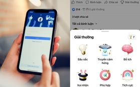 Facebook có tính năng trao "giải thưởng" cho bài đăng cực thú vị, kiểm tra xem tài khoản của bạn đã có chưa?