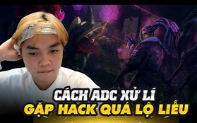 Gặp hack map lộ liễu, ADC vẫn "out trình" để giành chiến thắng, tuyệt chiêu là gì?