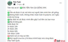 Cận Tết, “chợ tiền giả” nhộn nhịp trên mạng xã hội