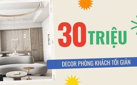 Trang trí phòng khách theo phong cách tối giản với 5 món đồ nội thất cơ bản