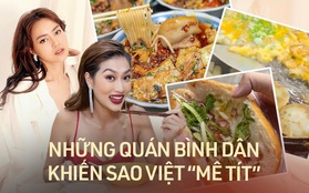 Những quán ăn bình dân được sao Việt yêu thích, có đến 2 món từng “tiếp sức” các người đẹp đi thi hoa hậu