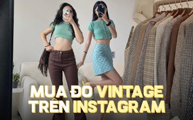 4 địa chỉ bán đồ "vintage" và "second-hand" dành cho các cô gái mê thời trang