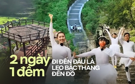 Trò chơi "đặc sản" tại 2 Ngày 1 Đêm: Thử thách leo bậc thang ở những địa điểm du lịch nổi tiếng Việt Nam