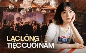 Tiệc cuối năm: Người vui vẻ, kẻ lạc lõng