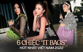 6 ''It Bag'' được giới trẻ Việt cưng nhất 2022: Giá đắt hay rẻ thì cũng cháy hàng ầm ầm!