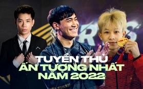 Những tuyển thủ Esports Việt để lại dấu ấn nhiều nhất năm qua