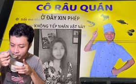 Từng bị các quán ăn dán ảnh "miễn tiếp", Cô Gái Có Râu nay đã tự mở quán của riêng mình