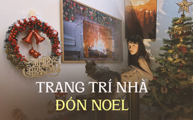 Chi tiền triệu trang trí Noel trước 1 tháng, thành quả đáng tiền