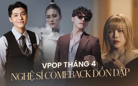 Tháng 4 nhộn nhịp của Vpop: Thiều Bảo Trâm, Sơn Tùng comeback dậy sóng MXH, Đông Nhi và Noo Phước Thịnh chuẩn bị tung siêu phẩm