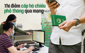 Người dân đã có thể làm hộ chiếu online ngay tại nhà