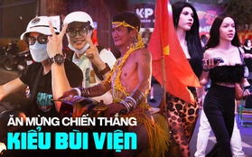 CĐV Bùi Viện ăn mừng chiến thắng “chất chơi” nhất tối qua: Lên đồ và cosplay máu lửa, hoà chung niềm vui vỡ oà