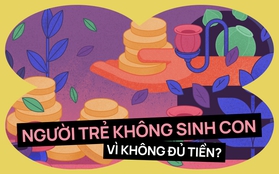 "Điều này thật tàn khốc": Có một thế hệ trẻ muốn sinh con, nhưng không đủ tiền để có một gia đình