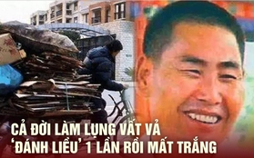 Tay trắng lại về trắng tay: Mất cả đời để thành tỷ phú nhờ "nhặt rác", nhưng chỉ mất 1 khoảnh khắc để thổi bay tất cả