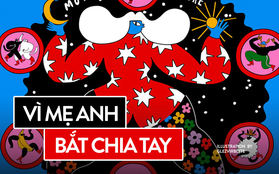 Vì Mẹ Anh Bắt Chia Tay: Ấm ức khi yêu nhầm chàng trai bị mẹ thao túng từ A đến Z