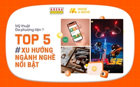 Mỹ thuật Đa phương tiện và top 5 xu hướng ngành nghề nổi bật