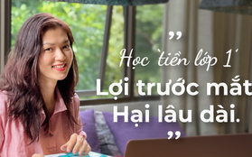 Chuyên gia Phương Hoài Nga: Bố mẹ vội vã để con học "tiền lớp 1" lợi trước mắt hại lâu dài