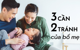 Khi con mắc lỗi, cha mẹ thông thái sẽ áp dụng "3 cần, 2 tránh" để con ngoan ngoãn, tự giác