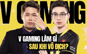 Phỏng vấn độc quyền V Gaming sau khi rinh về 16 tỷ: "Chơi game nhưng đừng để game chơi mình"