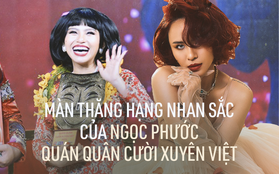 Ngọc Phước - Hành trình thăng hạng nhan sắc của Quán quân Cười Xuyên Việt