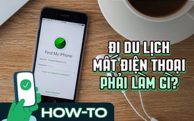 Cần làm gì nếu bị mất điện thoại khi đi du lịch?