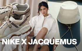 Khen cho màn hợp tác Nike x Jacquemus: Vẫn là đồ thể thao mà sang và cực hay