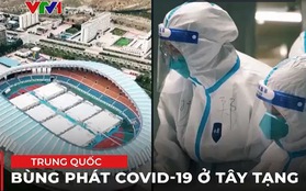 Bùng phát dịch COVID-19 ở Tây Tạng, Trung Quốc