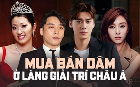 Vén màn đường dây mua bán dâm ở showbiz châu Á và cái giá cho sự sa ngã