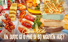 Cầm 100k dạo khu phố đi bộ Nguyễn Huệ "quý tộc" thì ăn được những món nào?