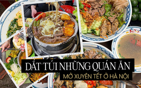 Loạt quán ăn mở cửa xuyên Tết 2023 ở Hà Nội: Món gì cũng có cho các bạn tha hồ rủ nhau tụ tập đầu năm