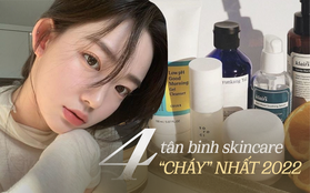 4 tân binh skincare ''cháy'' nhất 2022: Được lòng BTV làm đẹp lẫn hội beauty blogger