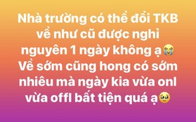 Hàng loạt trường học đổi thời khóa biểu, học sinh "kẻ khóc, người cười"