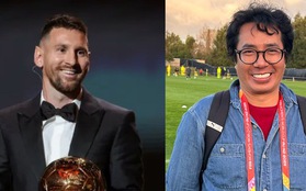 Nhà báo Trương Anh Ngọc bầu cho Messi, tiết lộ lý do trở thành “gã may mắn” khi bầu Quả bóng Vàng