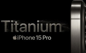 Apple dùng titan trên iPhone 15 Pro: Lợi hay hại?