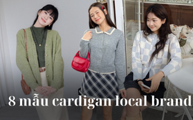 8 mẫu cardigan có sẵn tại các local brand Việt: giá từ 330.000 VNĐ, chất vải mịn diện lên lại cực xinh