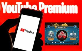 Bỏ tiền đăng ký YouTube Premium vẫn xuất hiện quảng cáo app cờ bạc, sự thật có đúng?