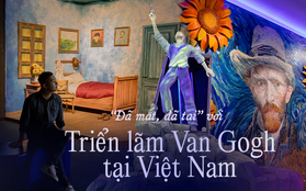 Review triển lãm Van Gogh đầu tiên tại Việt Nam, mọi thứ hoàn toàn khác với mọi nơi trên thế giới?