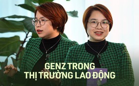 Chuyên gia nói về Gen Z trong thị trường lao động hiện nay: "Thiên tài" hay "thiên tai"?