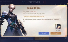 Game thủ Liên Quân nhận xét tính năng "Tố cáo" là vô dụng nhất game, liệu có đúng?