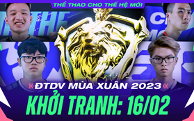 Lịch thi đấu Đấu Trường Danh Vọng mùa Xuân 2023: Khởi tranh từ ngày 16/2