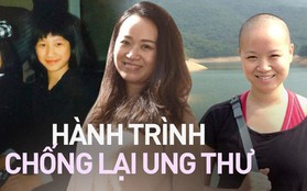 Hành trình chữa ung thư đầy ngoạn mục của nữ chuyên gia dinh dưỡng, 2 lần điều trị với 16 đợt hóa trị