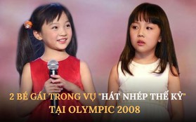 Sau 15 năm, 2 bé gái trong vụ "hát nhép thế kỷ" tại Olympic 2008 có số phận khác biệt: Người thành công nhờ thực lực, người bị thị phi bủa vây, chật vật tìm cơ hội tỏa sáng
