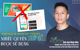 Thâm nhập hệ thống app Oncredit: Nhiều quyền nguy hiểm được sử dụng