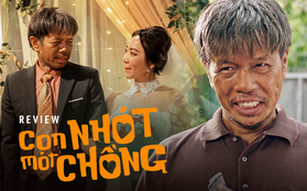 Con Nhót Mót Chồng: Phải nhờ Thái Hòa, Thu Trang mới có màn "nâng cấp" web drama thành công nhất điện ảnh Việt!