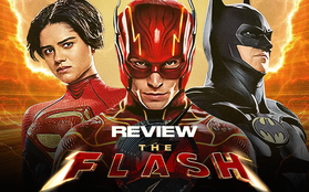 The Flash: Bộ phim "bỏ thì thương, vương thì tội" của DC