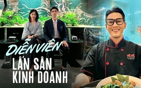 Có 3 nam diễn viên Việt mới lấn sân kinh doanh ẩm thực, vậy quán ăn của họ đang hoạt động ra sao?