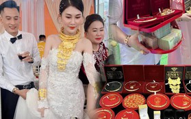 Cô dâu Quảng Ninh nhận hồi môn vàng cả ký, tiền bó từng cọc xếp cạnh sổ đỏ