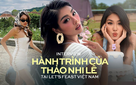 Á hậu Thảo Nhi Lê tại Let's Feast Vietnam: “Trong chương trình là 100% con người thật của mình"